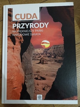 Cuda przyrody- parki narodowe świata 