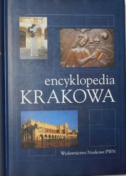 ENCYKLOPEDIA KRAKOWA - PRACA ZBIOROWA