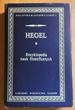 Hegel - Encyklopedia nauk filozoficznych