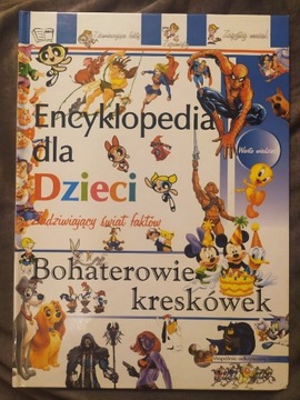 Bohaterowie kreskówek Encyklopedia dla dzieci 