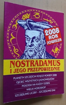 Nostradamus i jego Przepowiednie 2008 Rok Jowisza