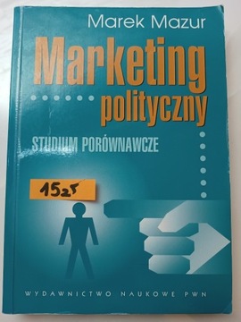 Marketing polityczny Marek Mazur 