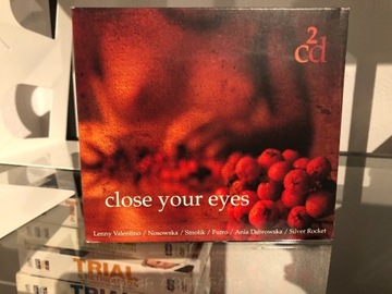 CLOSE YOUR EYES, 2CD