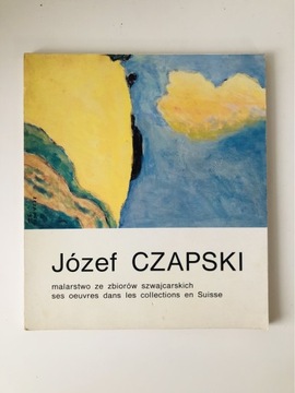 Józef Czapski malarstwo ze zbiorów szwajcarskich 
