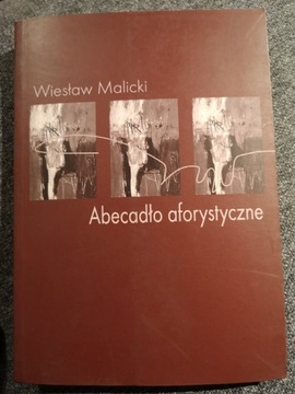 Abecadło aforystyczne Wiesław Malicki