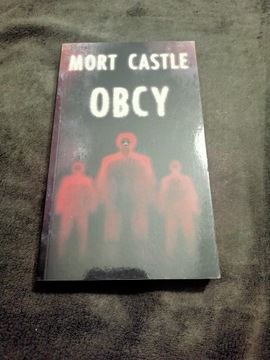 "Obcy" Mort Castle