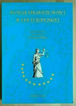 Wymiar sprawiedliwości w Unii Europejskiej