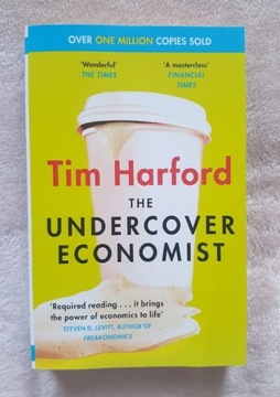 The Undercover Economist Tim Harford