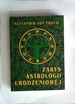 Zarys astrologii urodzeniowej Alexander von Pronay