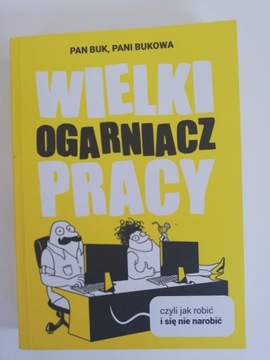 Wielki ogarniacz pracy - Pan Buk