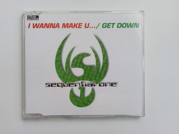 Sequential One – I Wanna Make U... / Get Down CD 