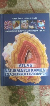Atlas naturalnych kamieni szlachetnych Jerzy i Irena Żaba