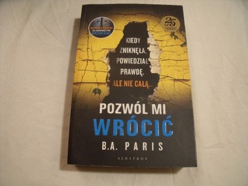 Pozwól mi wrócić B.A. Paris