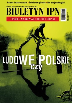 Biuletyn IPN  12/2022 – Ludowe czy polskie wojsko