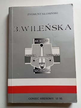 UNIKAT! 3 Wileńska Brygada "Szczerbca"-Z.Kłosiński