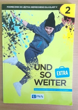 Und so weiter EXTRA 2 podręcznik do języka niem.
