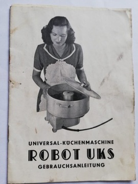 Instrukcja Robot UKS kuchenny Gwarancja 1957 r.