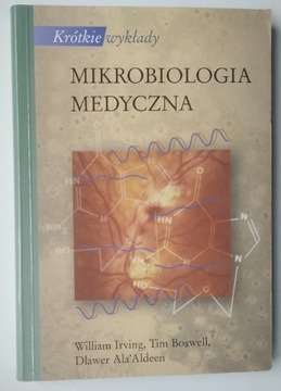 Krótkie wykłady Mikrobiologia medyczna