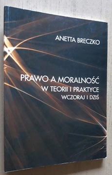 Prawo a moralność w teorii i praktyce 