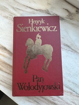 „Pan Wołodyjowski” Henryk Sienkiewicz