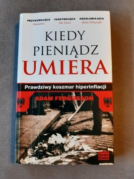 Kiedy pieniądz umiera Adam Ferguson