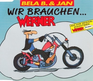 Bela B. & Jan – Wir Brauchen... Werner Maxi CD