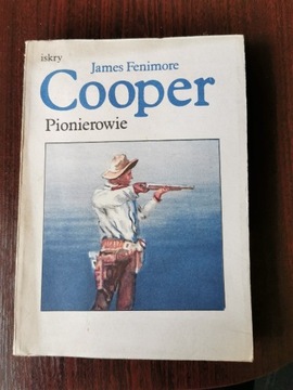 Pionierowie - James Fenimore Cooper