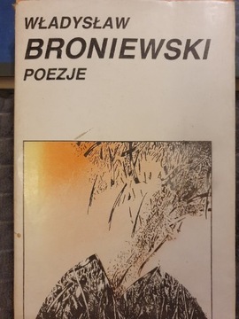 Władysław Broniewski " Poezje"