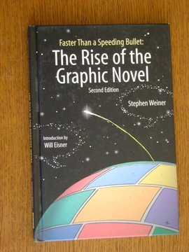 Stephen Weiner, The Rise of the Graphic Novel
