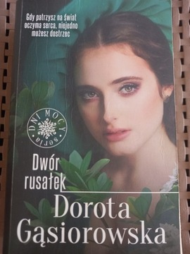 Dwór rusałek - Dorota Gąsiorowska