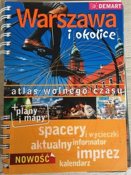 Warszawa i okolice Atlas wolnego czasu