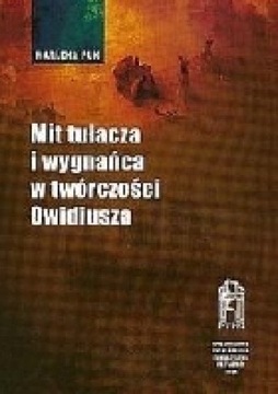 Mit tułacza i wygnańca w twórczości Owidiusza 