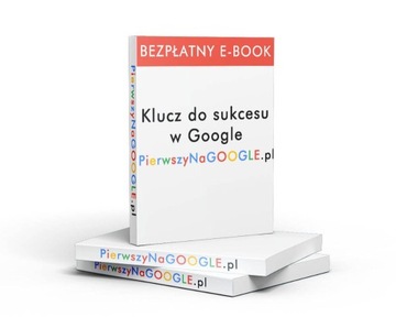 BEZPŁATNY Klucz do sukcesu w Google