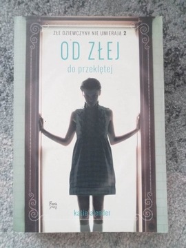 Od złej do przeklętej Katie Alender