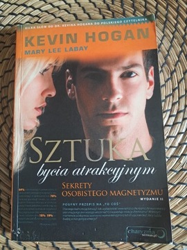 Kevin Hogan podświadomość Sztuka Bycia Atrakcyjnym