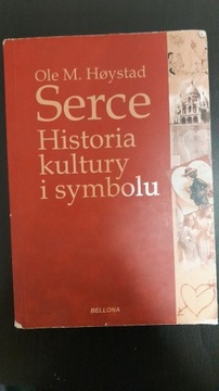 Serce. Historia kultury i symbolu - Høystad Ole