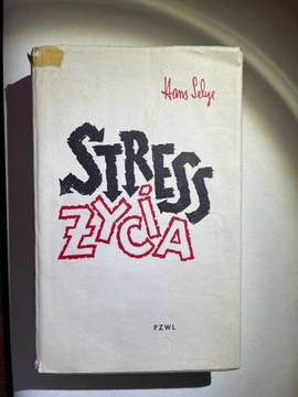 Hans Selye Stress Życia