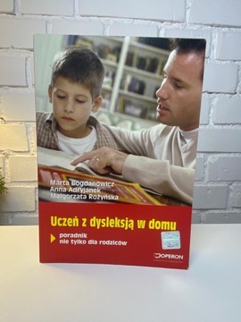 UCZEŃ Z DYSLEKSJĄ W DOMU Bogdanowicz