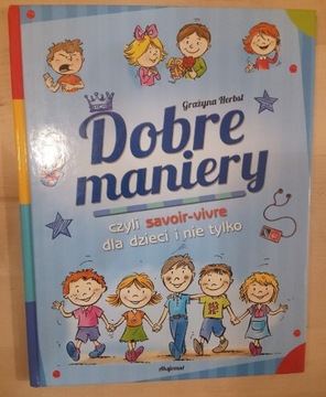 Dobre maniery czyli savoir-vivre dla dzieci