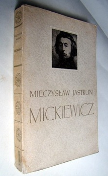 Mickiewicz - Mieczysław Jastrun