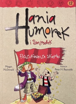 Hania Humorek i Smrodek Poszukiwacze skarbu nr 12