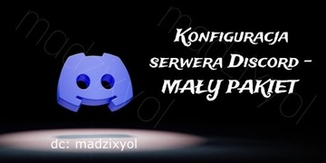 Konfiguracja serwera Discord MAŁY PAKIET