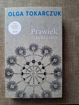 Olga Tokarczuk Prawiek i inne czasy 