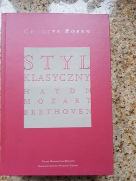 Ch. Rosen - Styl klasyczny. Haydn Mozart Beethoven