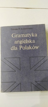 Gramatyka angielska dla Polaków Tomasz Krzeszowski