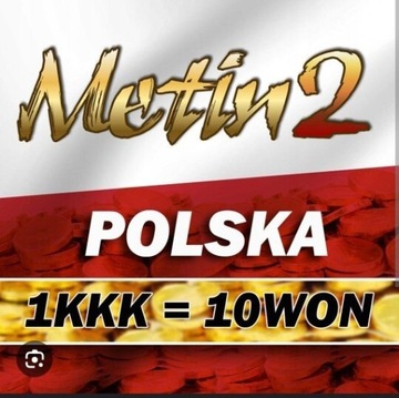 Metin2 PL POLSKA 10W 10 WON 1KKK YANG