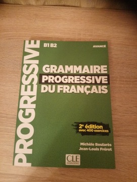 Grammaire progressive du francais, Avancé B1-B2