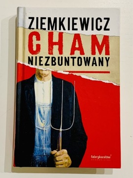 Cham niezbuntowany - Rafał A. Ziemkiewicz