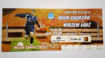 Bilet Ruch Chorzów - Widzew Łódź 11.04.2006