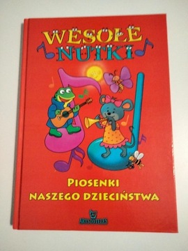 Wesołe nutki piosenki naszego dzieciństwa 